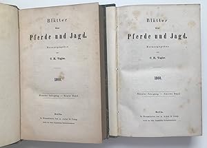 Blätter über Pferde und Jagd. Herausgegeben von C. H. Vogler. 1860.