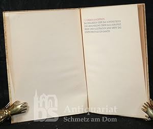 Das Idealbuch oder das schöne Buch. Eine Abhandlung über Kalligraphie, Druck und Illustration und...