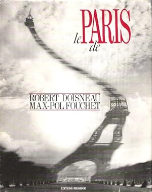 Le PARIS de Robert DOISNEAU et Max-Pol FOUCHET
