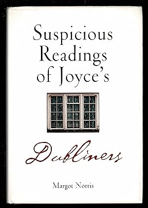 Suspicious Readings of Joyce's "Dubliners"