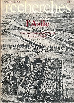 L'Asile [Insane asylum]. Recherches No 31.