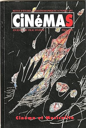 Cinéma et Musicalité Revue d'études cinématographiques. Journal of Film Studies Vol. 3, No 1