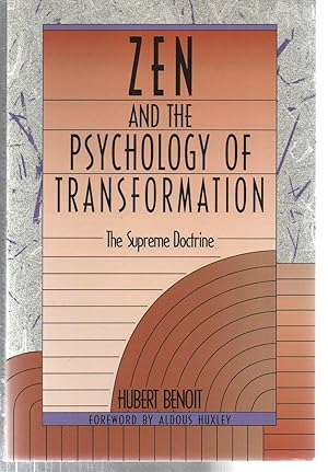 Zen and the Psychology of Transformation: The Supreme Doctrine