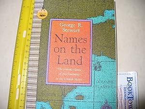 Names on the Land: A Historical Account of Place-Naming in the United States (Sentry 53)
