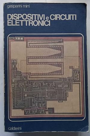 Dispositivi e circuiti elettronici. Volume secondo.