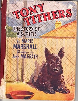 Tony Tithers - The Story of a Scottie