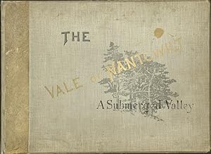 The vale of Nantgwilt a submerged valley illustrative and descriptive of the Elan and Claerwen va...