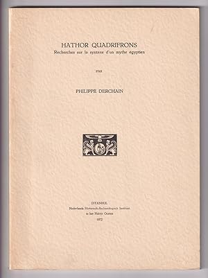 Hathor quadrifons. Recherches sur la syntaxe dun mythe égyptien