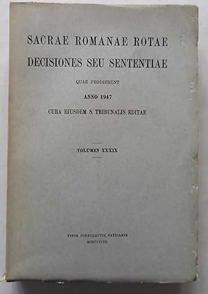 Sacrae Romanae Rotae Decisiones Seu Sententiae. Anno 1947.