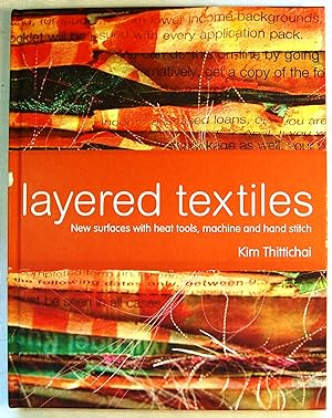 Layered Textiles: Heat Tools, Machine and Hand Stitch