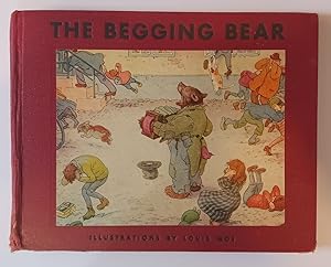 THE BEGGING BEAR by Philip Schuyler Allen, Illustrations by Louis Moe. VINTAGE CHILDREN'S ILLUSTR...