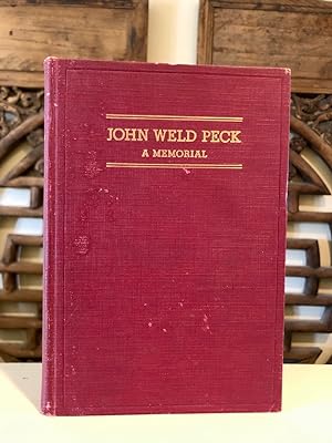 John Peck Weld A Memorial - WITH Publisher's Presentation Card