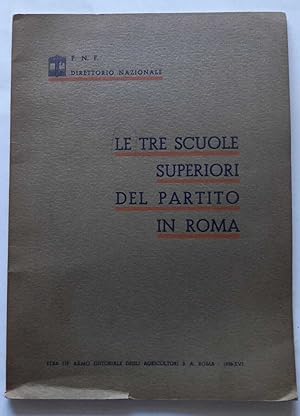 Le tre scuole superiori del partito in Roma.