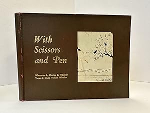 WITH SCISSORS AND PEN, OR SILHOUETTES AND VERSES FOR GROWN UPS AND CHILDREN [SIGNED]