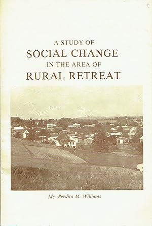 A Study of Change in the Rural Retreat