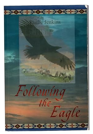 Following The Eagle, SIGNED BY AUTHOR