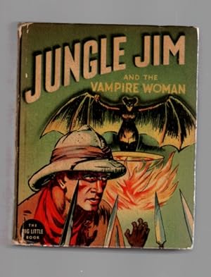 Jungle Jim and the Vampire Woman, (Big Little Book) Based on the famous Newspaper strip