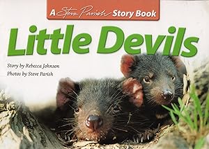 Little Devils : Part Of The Steve Parish Story Book Series :