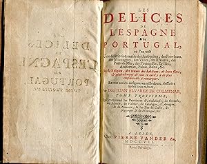 Delices de L'Espagne et du Portugal Alvarez de Colmenar tomo tercero sin grabados 1707