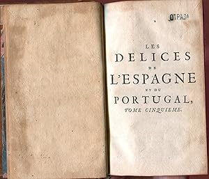 Delices de L'Espagne et du Portugal Alvarez de Colmenar tomo quinto sin grabados 1715