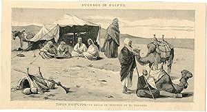 Egipto. Tipos egipcios. Un aduar de beduinos en el desierto. Grabado xilográfico.