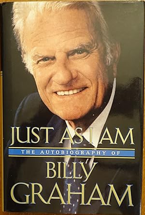 Just As I AM: The Autobiography of Billy Graham