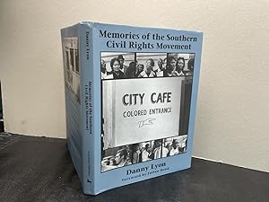 Memories of the Southern Civil Rights Movement by Danny Lyon (2010) Hardcover