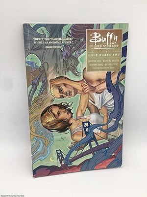 Buffy: Season Ten Volume 3: Love Dares You
