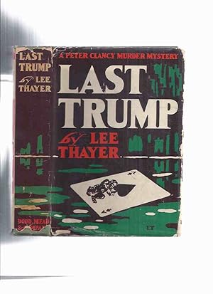 Last Trump: A Peter Clancy Murder Mystery -by Lee Thayer ( Ace of Spades Playing Card Cover Art )