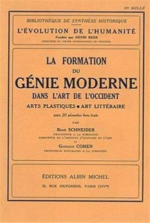 La Formation du génie moderne dans l'art de l'Occident: Arts plastiques et art littéraire