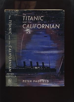 The Titanic and the Californian