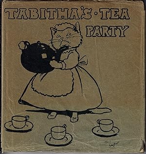 Tabitha's Tea Party: Cecil Aldin's Merry Party (in dust Jacket!)