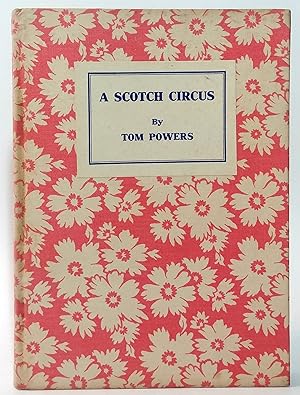 Scotch Circus (Signed By Author)