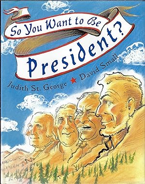 So You Want to Be President? (Caldecott Medal)