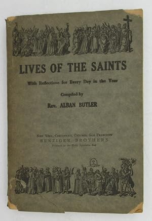 Lives of the Saints with Reflections for Every Day in the Year
