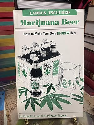 Marijuana Beer: How to Make Your Own Hi-Brew Beer