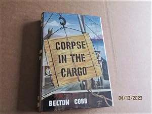 Corpse in the Cargo First Edition Hardback in Dustjacket