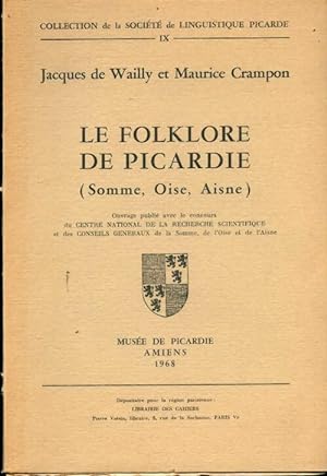 Le folklore de Picardie - Maurice Crampon