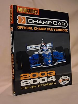 AUTOCOURSE; CHAMP CAR, OFFICIAL CHAMP CAR YEARBOOK 2003 2004