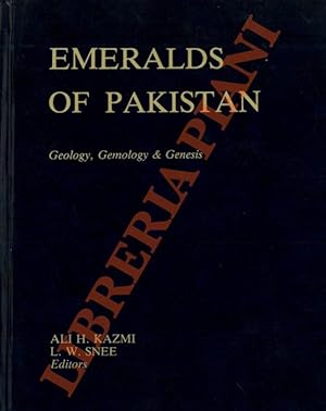 Emeralds of Pakistan. Geology, Gemology and Genesis