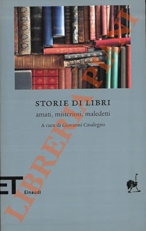 Storie di libri amati, misteriosi, maledetti.