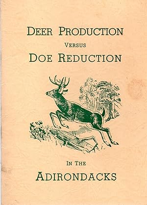 Deer Production Versus Doe Reduction in the Adirondacks