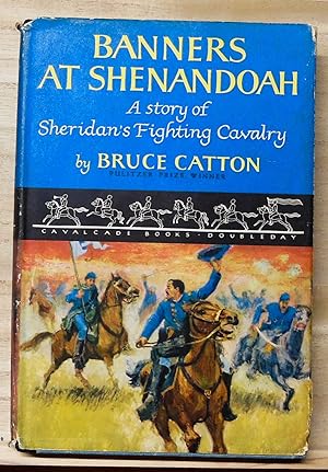 Banners at Shenandoah: A Story of Sheridan's Fighting Cavalry