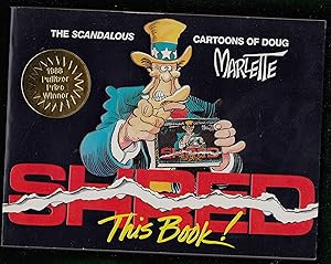 Shred This Book: The Scandalous Cartoons of Doug Marlette