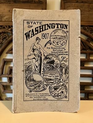 A Review of the Resources and Industries of Washington 1907