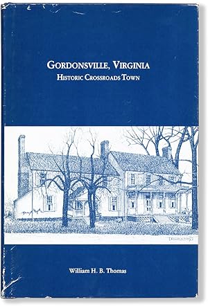 Gordonsville, Virginia: Historic Crossroads Town