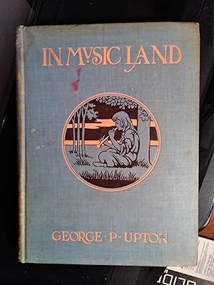 In Music Land: A Handbook For Young People (Only Signed Copy, Also a Separate Signed Letter)
