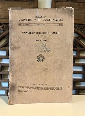 Bulletin University of Washington No. 303 October 15, 1931: University Directory Number 1931 - 32...