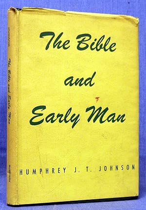 The Bible And Early Man