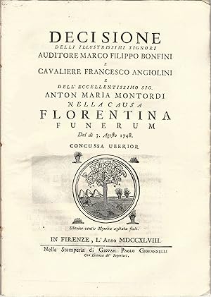 Decisione delli illustrissimi signori auditore Marco Filippo Bonfini e Cavaliere Francesco Angiol...